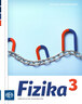 FIZIKA 3 - udžbenik iz fizike za treći razred gimnazije