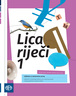 LICA RIJEČI 1 - Udžbenik iz hrvatskoga jezika za prvi razred gimnazija i četverogodišnjih strukovnih škola (140 sati godišnje)