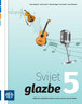 SVIJET GLAZBE 5 - Udžbenik iz glazbene kulture za peti razred osnovne škole