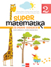 SUPER MATEMATIKA ZA PRAVE TRAGAČE 2: radni udžbenik za 2. razred osnovne škole, 1.dio