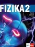 FIZIKA  2, udžbenik fizike za drugi razred strukovnih škola s četvrogodišnjim programom