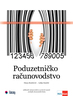 PODUZETNIČKO RAČUNOVODSTVO, udžbenik računovodstva za 4. razred srednjih ekonomskih škola