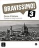 BRAVISSIMO! 3  radna bilježnica  za talijanski jezik u srednjoj školi
