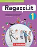 RAGAZZI.IT 1, radna bilježnica za talijanski jezik