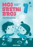 MOJ SRETNI BROJ 1, zbirka zadatka za matematiku