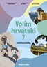 VOLIM HRVATSKI 7 - radna bilježnica hrvatskoga jezika u sedmome razredu osnovne škole