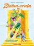 ZLATNA VRATA 3 - radna bilježnica za hrvatski jezik u trećem razredu osnovne škole