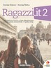 RAGAZZI.IT 2 - radna bilježnica za pomoć u učenju talijanskog jezika u šestom razredu osnovne škole
