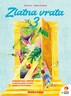 ZLATNA VRATA 3 -  čitanka i hrvatski jezik s dodatnim digitalnim sadržajima u trećem razredu osnovne škole