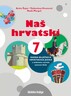 NAŠ HRVATSKI 7 - radna bilježnica hrvatskoga jezika u sedmome razredu osnovne škole
