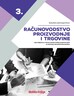 RAČUNOVODSTVO PROIZVODNJE I TRGOVINE, radna bilježnica u trećem razredu srednje strukovne škole za zanimanje ekonomist/ekonomistica