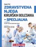ZDRAVSTVENA NJEGA KIRURŠKIH BOLESNIKA - SPECIJALNA, udžbenik