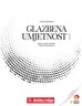 GLAZBENA UMJETNOST 1, udžbenik
