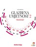 GLAZBENA UMJETNOST 2, udžbenik glazbene umjetnosti s dodatnim digitalnim sadržajima u drugom razredu gimnazije