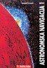 ASTRONOMSKA NAVIGACIJA 1, udžbenik