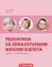 PEDIJATRIJA SA ZDRAVSTVENOM NJEGOM DJETETA, udžbenik