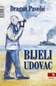 Bijeli udovac, Pavelić, Dragan