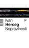 Nepravilnosti, Herceg, Ivan