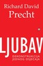 Ljubav, Precht, Richard David