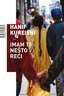 Imam ti nešto reći, Kureishi, Hanif