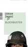Blockbuster, Žmirić, Zoran