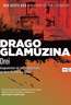 Drei, Glamuzina, Drago