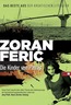 Die Kinder von Patras, Ferić, Zoran