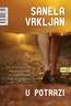 U potrazi, Vrkljan, Sanela