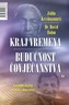 Kraj vremena - budućnost čovječanstva, Bohm, David,Krishnamurti, Jiddu