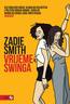 Vrijeme swinga, Smith, Zadie