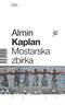 Mostarska zbirka, Kaplan, Almin