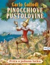 Pinocchiove pustolovine, Collodi, Carlo