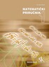 MATEMATIČKI PRIRUČNIK 1,  za učenike 1. - 4. razreda srednje škole