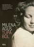 Tupa bol, Milena Agus