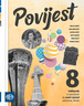 POVIJEST 8 - Udžbenik iz povijesti za osmi razred osnovne škole (za učenike kojima je određen primjereni program osnovnog odgoja i obrazovanja)