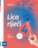 LICA RIJEČI 4 - Udžbenik iz hrvatskoga jezika za četvrti razred gimnazija i četverogodišnjih strukovnih škola (140 sati godišnje)
