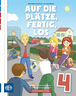 AUF DIE PLÄTZE, FERTIG, LOS 4 - Udžbenik iz njemačkoga jezika za četvrti razred osnovne škole