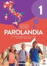 PAROLANDIA 1 - radni udžbenik talijanskog jezika u četvrtom razredu osnovne škole, 1. godina učenja