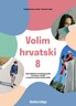 VOLIM HRVATSKI 8 - radna bilježnica hrvatskoga jezika za pomoć u učenju u osmome razredu osnovne škole
