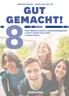 GUT GEMACHT! 8 - radna bilježnica za pomoć u učenju njemačkog jezika u osmom razredu osnovne škole, 8. godina učenja