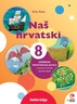 NAŠ HRVATSKI 8 i SNAGA RIJEČI 8 - udžbenik hrvatskoga jezika i hrvatska čitanka s dodatnim digitalnim sadržajima za 8. razred osnovne škole - komplet