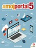 #MOJPORTAL5 - udžbenik za pomoć u učenju informatike u petom razredu osnovne škole