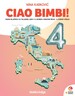 CIAO BIMBI! 4 - radna bilježnica za talijanski jezik u četvrtom razredu osnovne škole, 4. godina učenja
