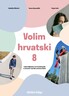 VOLIM HRVATSKI 8 - radna bilježnica za hrvatski jezik u osmome razredu osnovne škole