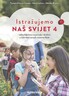 ISTRAŽUJEMO NAŠ SVIJET 4 - radna bilježnica za prirodu i društvo u četvrtom razredu osnovne škole