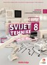 SVIJET TEHNIKE 8 - udžbenik tehničke kulture u osmom razredu osnovne škole