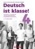 DEUTSCH IST KLASSE! 4 - radna bilježnica za njemački jezik u četvrtom razredu gimnazija i četverogodišnjih strukovnih škola, 9. i 12. godina učenja
