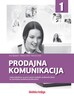 PRODAJNA KOMUNIKACIJA - radna bilježnica za 1. razred srednjih strukovnih škola za zanimanje prodavač/prodavačica