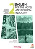 ENGLISH FOR THE HOTEL AND TOURISM INDUSTRY 2 - radna bilježnica za engleski jezik za četvrti razred hotelijersko-turističke škole