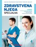 ZDRAVSTVENA NJEGA – SPECIJALNA - udžbenik za četvrti razred medicinske škole za zanimanje medicinska sestra opće njege / medicinski tehničar opće njege